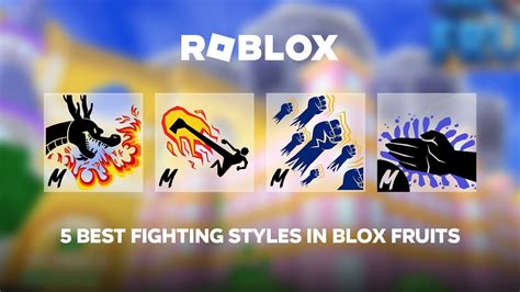 what is the best fighting style in blox fruits|blox fruits fighting style guide.